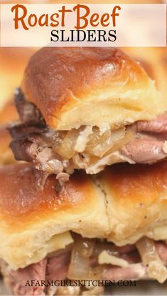 two roast beef sliders stacked on top of each other with text overlay that reads roast beef sliders