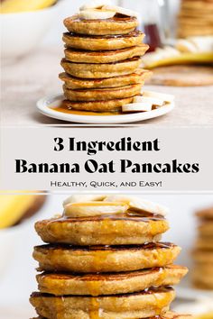 three ingredient banana oat pancakes stacked on top of each other