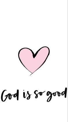 a pink heart with the words god is so good written in black ink on a white background