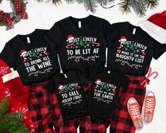 Most Likely To Christmas Shirt - Family Christmas Shirt - Family Matching Shirt - Christmas Group Shirt - Most Likely To Gifts           How To Order: 1 - Please, check and review all photos 2 - Choose your t-shirt size and color *Different styles of shirts may have different shades of same color choice due to different manufacturer brands. *For this reason, we recommend you to match shirts from the same styles if you want precisely matching colors (exa. Unisex, V-neck, Tank top, etc.). 3 - Click add to cart. You can go back to add more product 4 - Click "Proceed to check out" 5 - When you check out, you can add a note to seller for any request. Product: * 4.2 oz., 100% airlume combed and ringspun cotton, 32 singles * 32 singles Athletic Heather and Black Heather are 90/10 airlume combed a Black Friday Shirts, Christmas Matching, Group Shirts, Matching Tees, Family Christmas Shirts, Matching Colors, Christmas Family, Family Matching, Matching Shirts