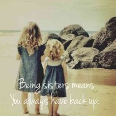 20 Quotes To Thank Your Sister For Having Your Back Through Thick And Thin Quotes About Sisters, Good Sister Quotes, Friday Inspirational Quotes, Thank You Sister