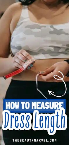 There are a few ways to measure a dress easily and reasons why you should measure your dress properly. Check it out! How To Measure, Fabric Tape, Tape Measure, A Dress, Dress Length, The Dress, Lifestyle