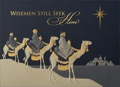 the three wise men are riding their camels