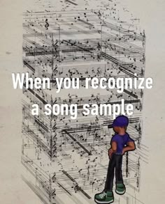 a boy standing in front of a building with music notes on it and the words when you recognize a song sample