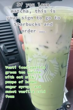 someone holding up a starbucks drink in their hand with the caption if you love matcha, this is your sign to go to starbucks and order