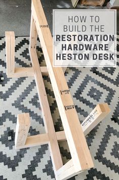 how to build the restoration hardware hestin desk with instructions for woodworking and construction