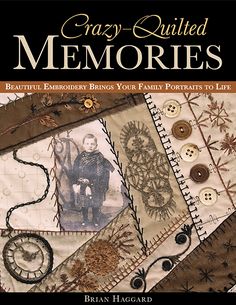 the cover of crazy quilted memories