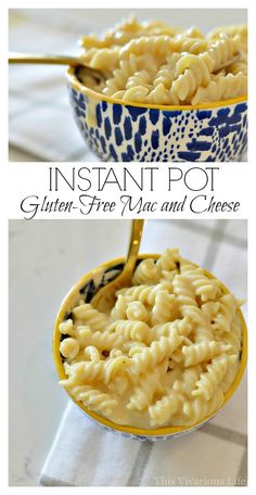 instant pot gluten - free mac and cheese is the perfect side dish for any meal