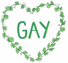 a heart with leaves and the word gay written in green ink on top of it