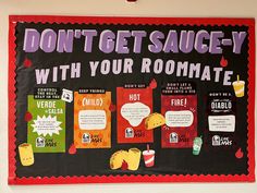 a sign that says don't get sauce - y with your roommates on it