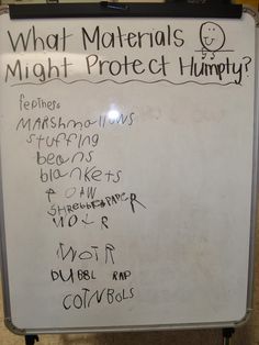 a white board with writing on it in front of a wall that says what materials might protect humpty?