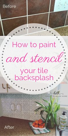 how to paint and stencil your tile backsplash