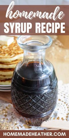 homemade syrup recipe with pancakes in the background