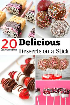 delicious desserts on a stick with text overlay that reads 20 delicious desserts on a stick