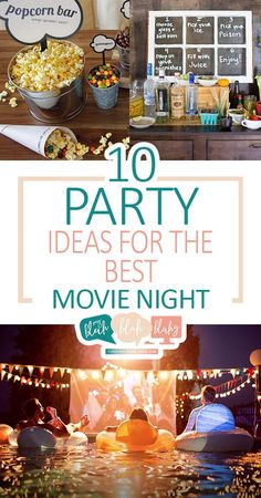 the top 10 party ideas for the movie night