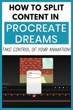 a book cover with the title how to split content in procreate dreams take control of your animation