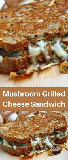 mushroom grilled cheese sandwich on a wooden cutting board with text overlay that reads mushroom grilled cheese sandwich