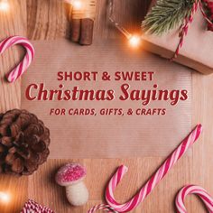 a paper sign that says short & sweet christmas sayings for cards, gifts and crafts