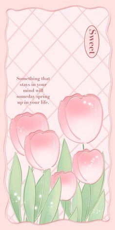 some pink flowers are in front of a white background with the words, something that you can