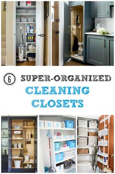 there are many different types of closets in this house and the words super organized cleaning closets above them