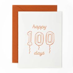 an orange and white greeting card with the words happy 100 days