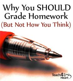 a red pen with the words, why you should grade homework but not how you think