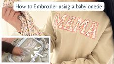 a woman is holding onto her baby's diaper with the words how to embroider using a baby onesie