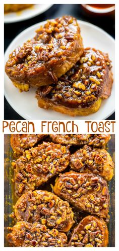 pecan french toast on a plate with the words pecan french toast above it