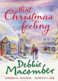 the christmas feeling by delbie macomber is featured in this book cover image