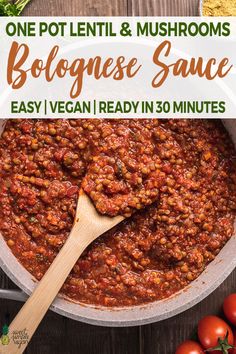 one pot lentil and mushroom bolognzoe sauce is ready in 30 minutes