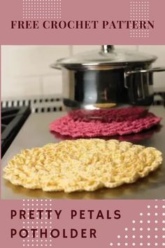 two crochet potholders sitting on top of a stove with the words, free crochet pattern