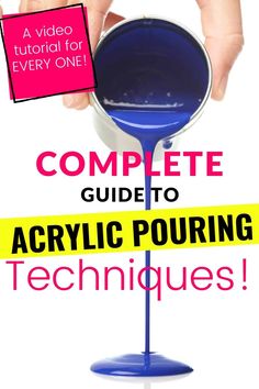 the complete guide to acrylic pouring techniques