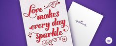 two greeting cards with the words love makes every day sparkle written on them and an envelope