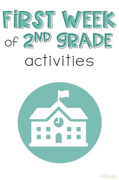 the first week of 2nd grade activities for students to use in their homeschool