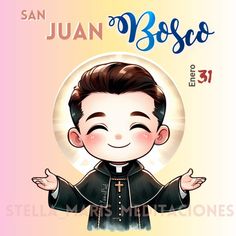 an image of a little boy wearing a priest's outfit with the words juan bosco