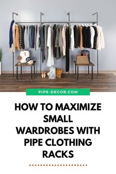 Industrial pipe clothing racks in a small wardrobe setup with hanging clothes and accessories. Small Wardrobes, Organized Wardrobe, Small Closet Space, Wardrobe Space, Pipe Decor, Barn Door Handles