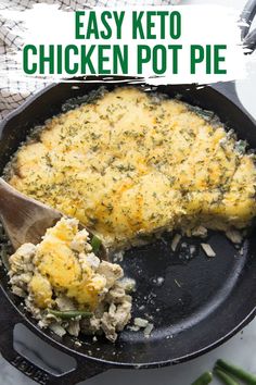 an easy keto chicken pot pie in a cast iron skillet