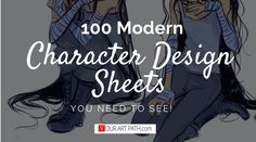 two girls with long hair and text that reads, 100 modern character design sheets you need to see