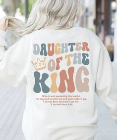 Daughter of the King Hoodie Christian Sweatshirt for Teens - Etsy Daughter Of The King, Bible Verse Tees, Cute Shirt Designs, Daughters Of The King, Jesus Tshirts