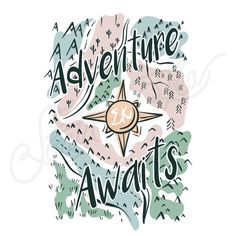 the words adventure awaits with an image of a compass