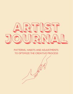 the front cover of an art journal with hand drawn hands and words on it,