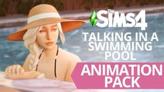 an animated woman wearing a hat next to a swimming pool with the words, talking in a swimming pool animation pack