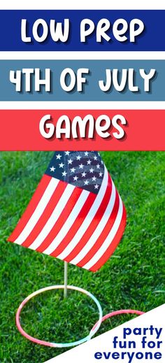 the 4th of july games for kids to play in the grass with an american flag on top