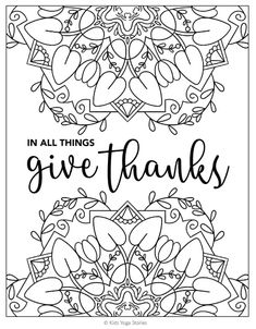 a coloring page with the words in all things give thanks