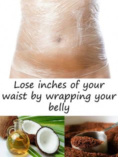 Coconut Oil Coffee, Saran Wrap, Coconut Oil Uses, Lose Inches, Beauty Tricks, Beauty Remedies, Body Wraps, Plastic Wrap, Homemade Beauty Products