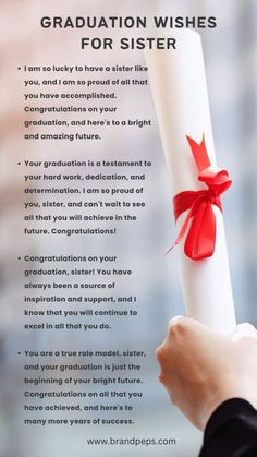 a person holding up a white diploma with red ribbon on it and the words graduation wishes for sister