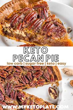 pecan pie with text overlay that reads keto pecan pie low carb sweetened hot easy