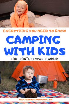 a child sitting in front of a tent with the text camping with kids free printable 9 page planner