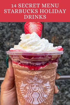 starbucks drink with whipped cream and strawberries in it