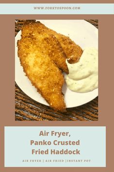 air fryer, panko crusted fried haddock on a plate with ranch dressing